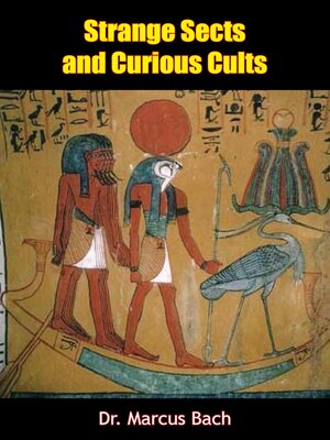 cover image of Strange Sects and Curious Cults